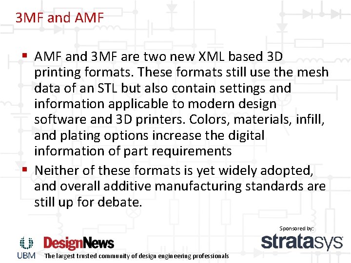 3 MF and AMF § AMF and 3 MF are two new XML based 3 MF and AMF § AMF and 3 MF are two new XML based