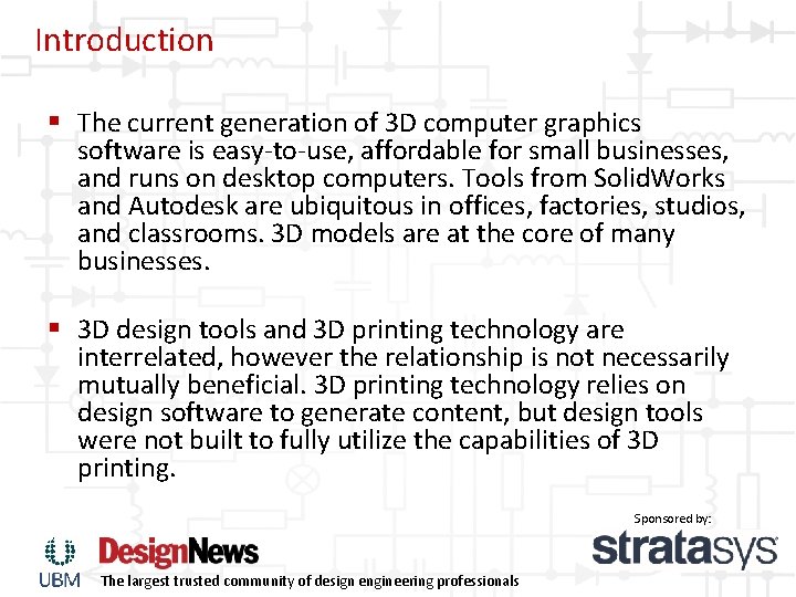 Introduction § The current generation of 3 D computer graphics software is easy-to-use, affordable Introduction § The current generation of 3 D computer graphics software is easy-to-use, affordable