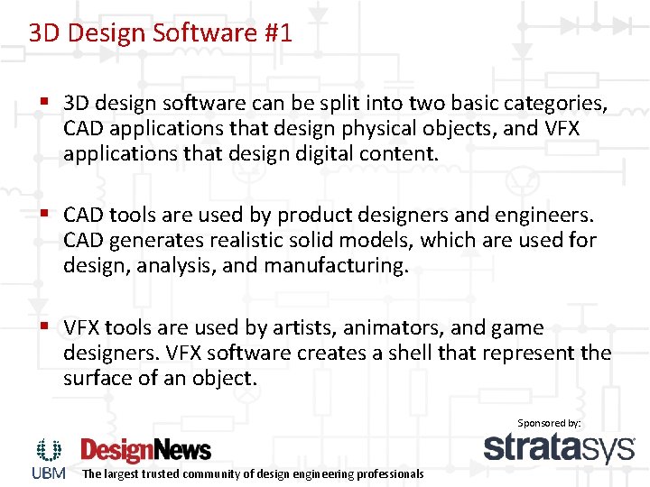 3 D Design Software #1 § 3 D design software can be split into 3 D Design Software #1 § 3 D design software can be split into