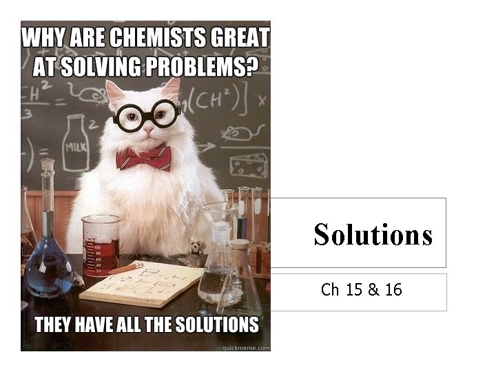 Solutions Ch 15 & 16 