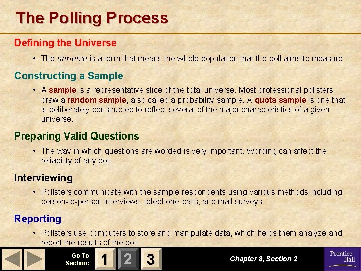 The Polling Process Defining the Universe • The universe is a term that means