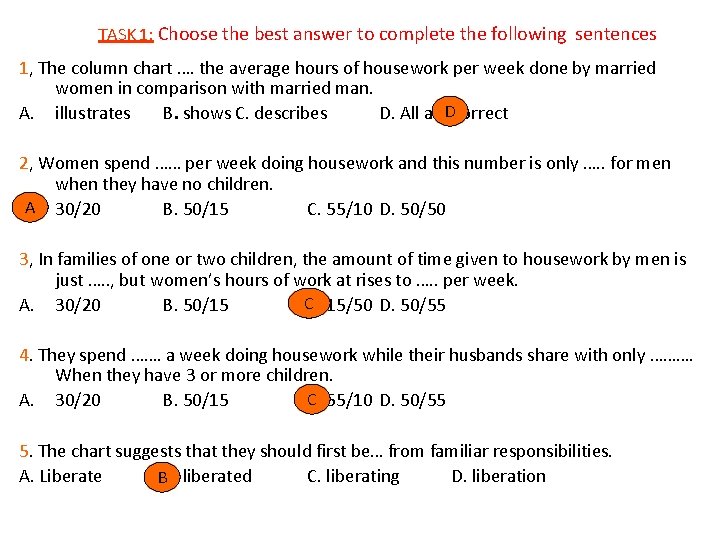 TASK 1: Choose the best answer to complete the following sentences 1, The column TASK 1: Choose the best answer to complete the following sentences 1, The column