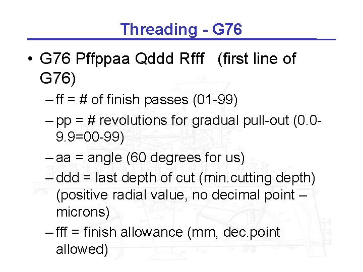 Threading - G 76 • G 76 Pffppaa Qddd Rfff (first line of G