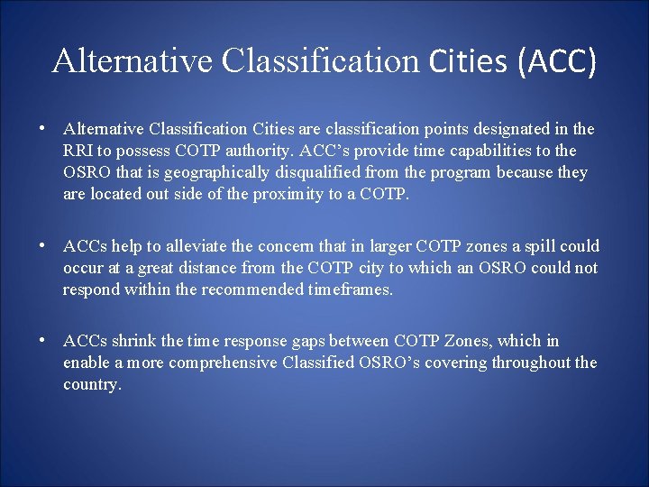 Alternative Classification Cities (ACC) • Alternative Classification Cities are classification points designated in the Alternative Classification Cities (ACC) • Alternative Classification Cities are classification points designated in the