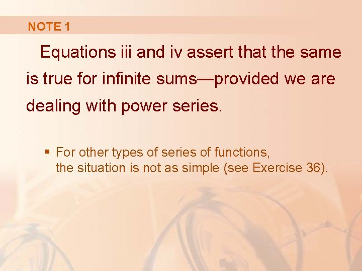 NOTE 1 Equations iii and iv assert that the same is true for infinite