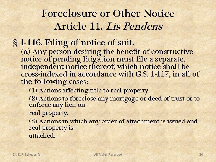Foreclosure or Other Notice Article 11. Lis Pendens § 1 -116. Filing of notice