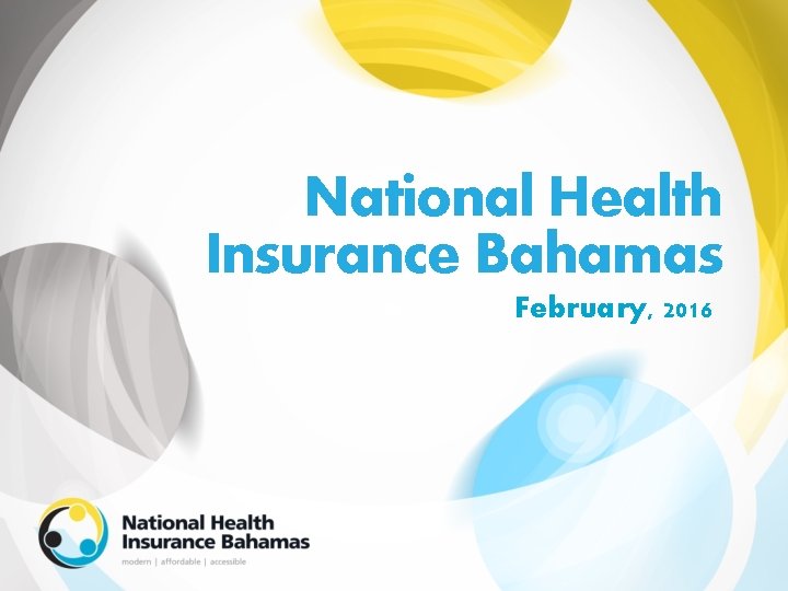 National Health Insurance Bahamas February, 2016 