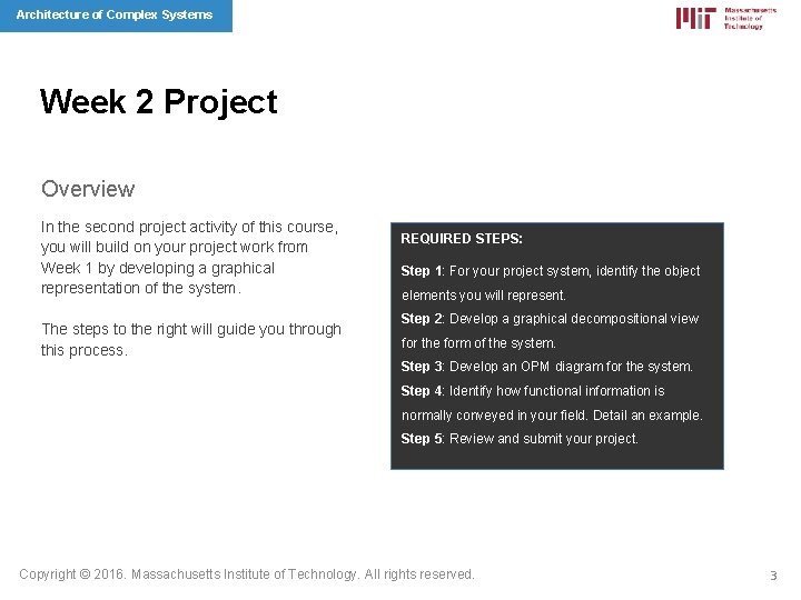 Architecture of Complex Systems Week 2 Project Overview In the second project activity of