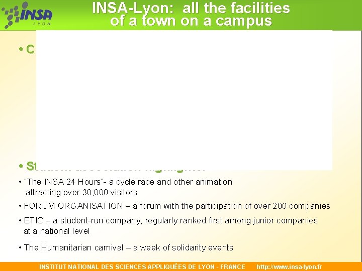  INSA-Lyon: all the facilities of a town on a campus • Clubs by