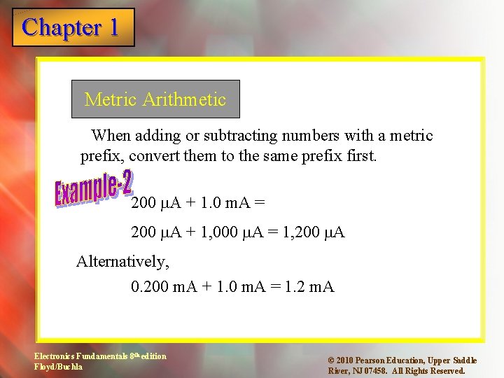 Chapter 1 Metric Arithmetic When adding or subtracting numbers with a metric prefix, convert