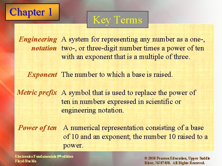 Chapter 1 Key Terms Engineering A system for representing any number as a one-,
