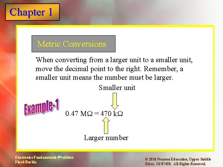 Chapter 1 Metric Conversions When converting from a larger unit to a smaller unit,