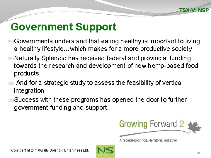 TSX-V: NSP Government Support Governments understand that eating healthy is important to living a