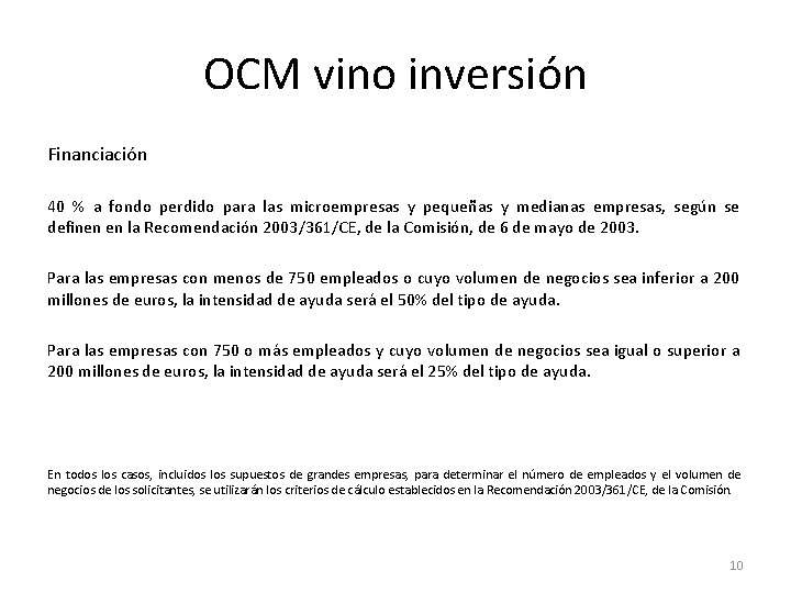 OCM vino inversión Financiación 40 % a fondo perdido para las microempresas y pequeñas
