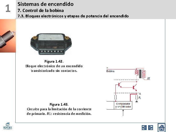 1 Sistemas de encendido 7. Control de la bobina 7. 3. Bloques electrónicos y