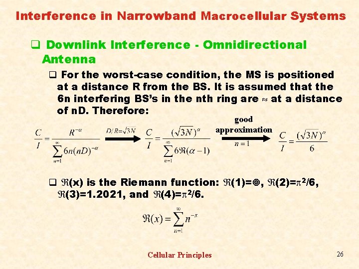 Interference in Narrowband Macrocellular Systems q Downlink Interference - Omnidirectional Antenna q For the