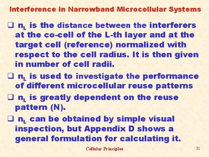 Interference in Narrowband Microcellular Systems q n. L is the distance between the interferers