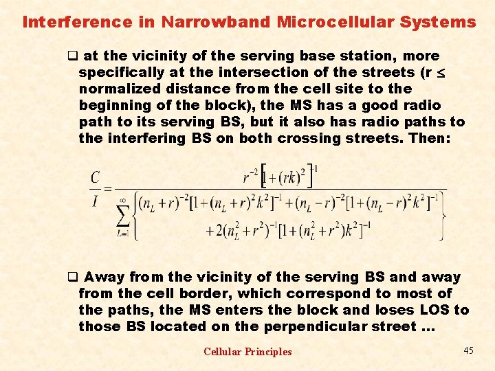 Interference in Narrowband Microcellular Systems q at the vicinity of the serving base station,
