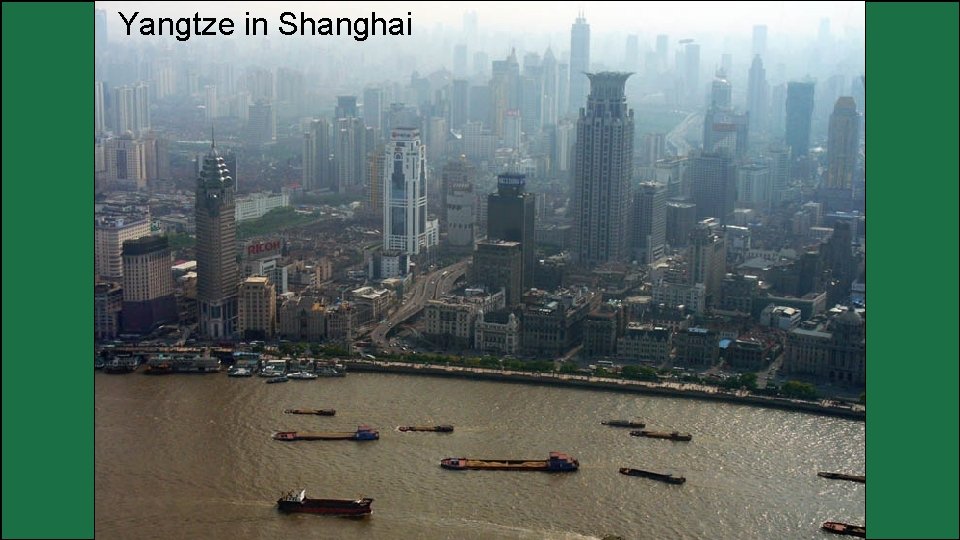 Yangtze in Shanghai 