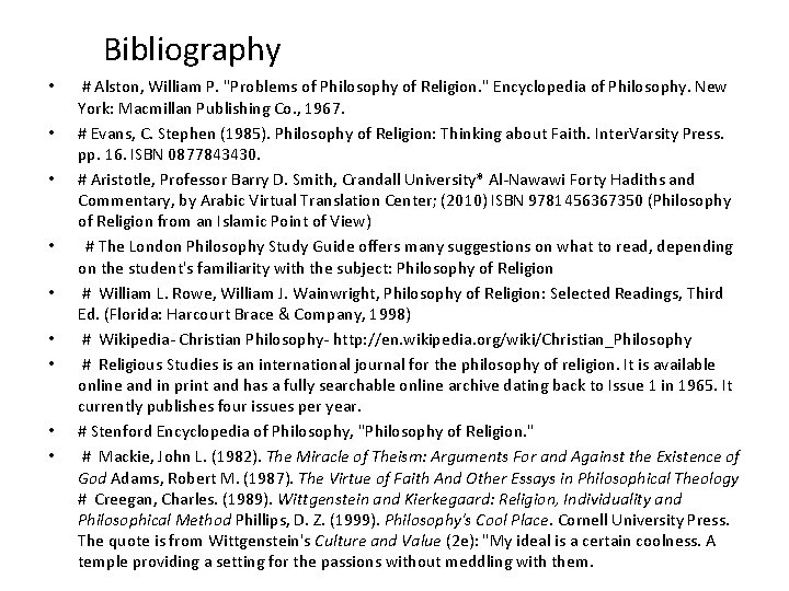 Bibliography • • • # Alston, William P. "Problems of Philosophy of Religion. "