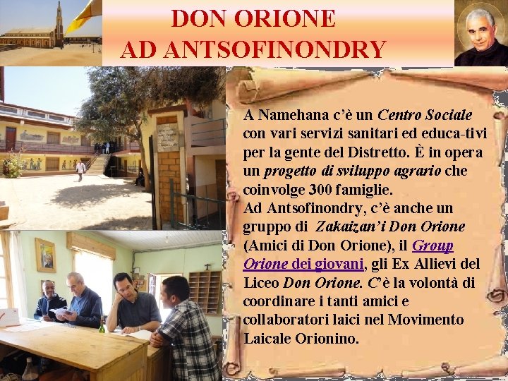 DON ORIONE AD ANTSOFINONDRY A Namehana c’è un Centro Sociale con vari servizi sanitari