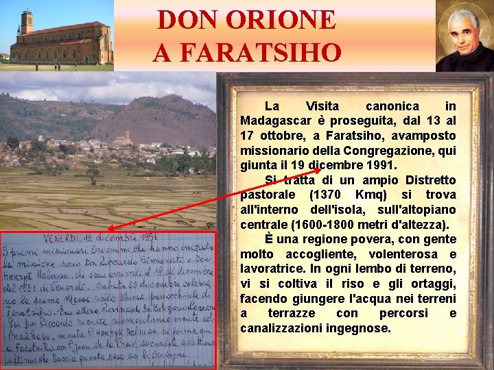 DON ORIONE A FARATSIHO La Visita canonica in Madagascar è proseguita, dal 13 al