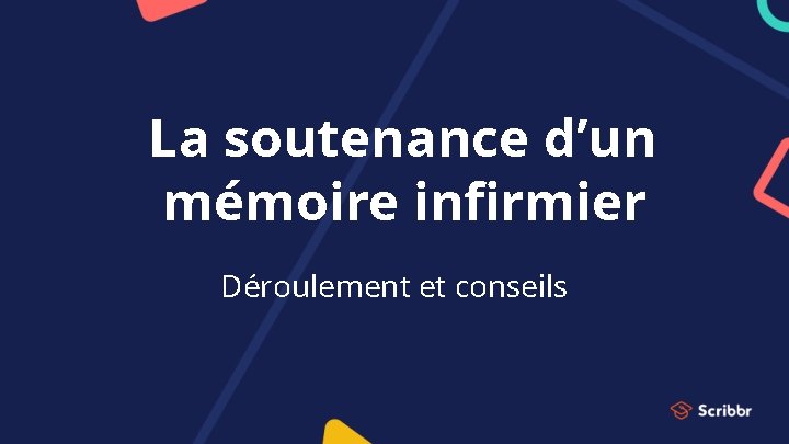 La soutenance d’un mémoire infirmier Déroulement et conseils 