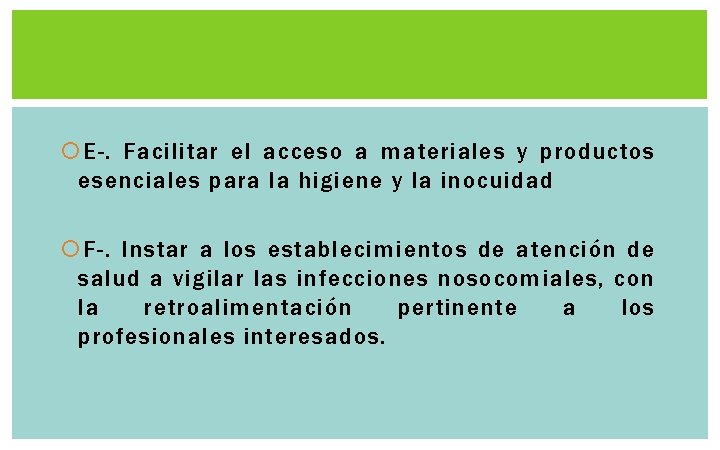 Armonizar los programas de capacitación inicial y continua de esionales de salud. E-. Facilitar Armonizar los programas de capacitación inicial y continua de esionales de salud. E-. Facilitar