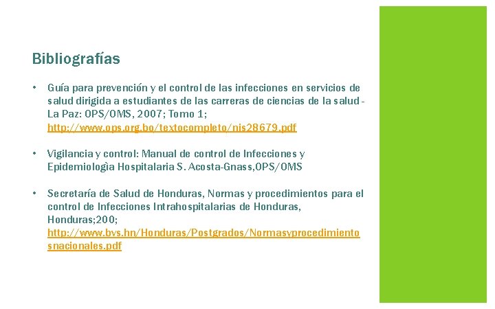Bibliografías • Guía para prevención y el control de las infecciones en servicios de Bibliografías • Guía para prevención y el control de las infecciones en servicios de