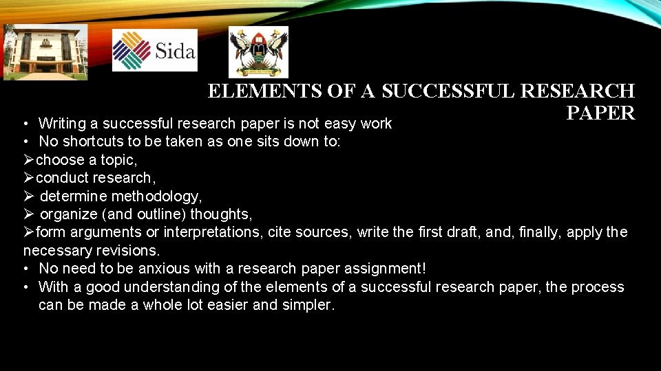 ELEMENTS OF A SUCCESSFUL RESEARCH PAPER Writing a successful research paper is not easy ELEMENTS OF A SUCCESSFUL RESEARCH PAPER Writing a successful research paper is not easy