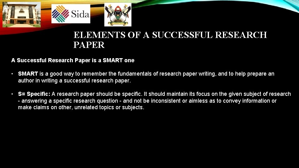 ELEMENTS OF A SUCCESSFUL RESEARCH PAPER A Successful Research Paper is a SMART one ELEMENTS OF A SUCCESSFUL RESEARCH PAPER A Successful Research Paper is a SMART one