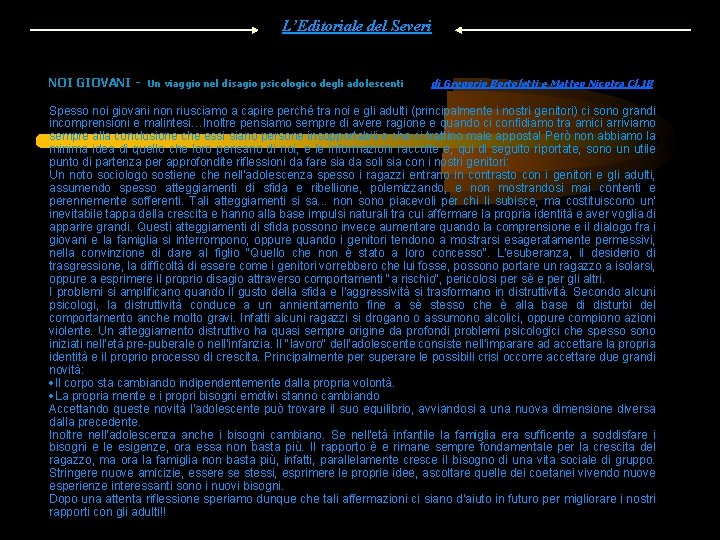 L’Editoriale del Severi NOI GIOVANI - Un viaggio nel disagio psicologico degli adolescenti di