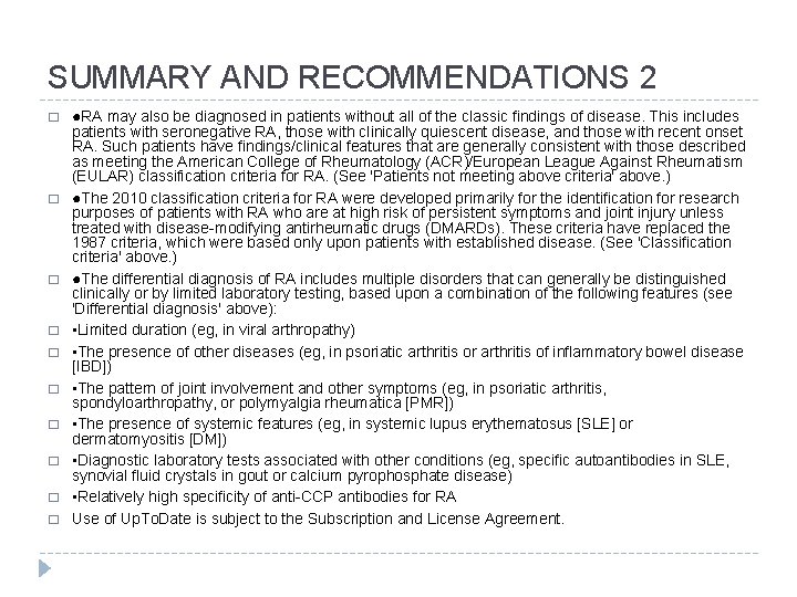 SUMMARY AND RECOMMENDATIONS 2 � � � � � ●RA may also be diagnosed