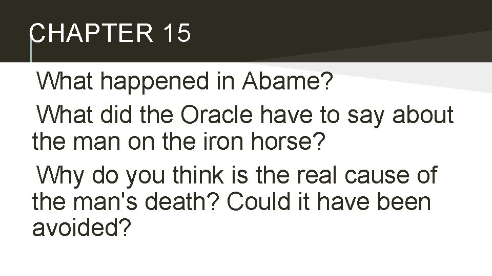 CHAPTER 15 What happened in Abame? What did the Oracle have to say about