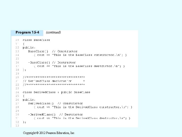 Copyright © 2012 Pearson Education, Inc. Copyright © 2012 Pearson Education, Inc.
