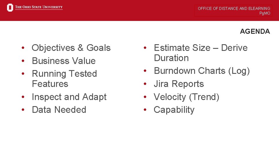 OFFICE OF DISTANCE AND ELEARNING Pg. MO AGENDA • Objectives & Goals • Business