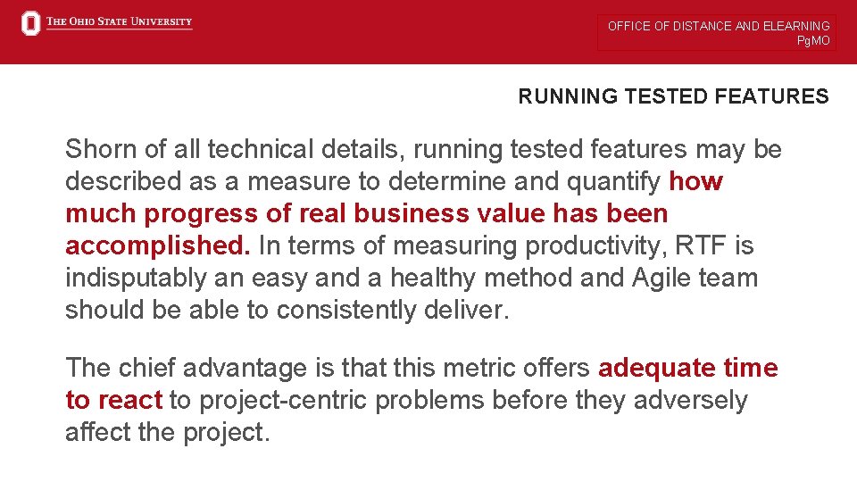 OFFICE OF DISTANCE AND ELEARNING Pg. MO RUNNING TESTED FEATURES Shorn of all technical