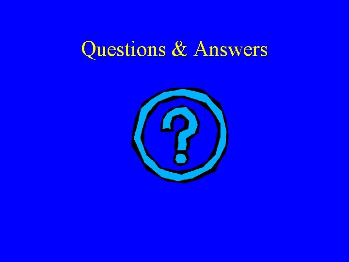 Questions & Answers 