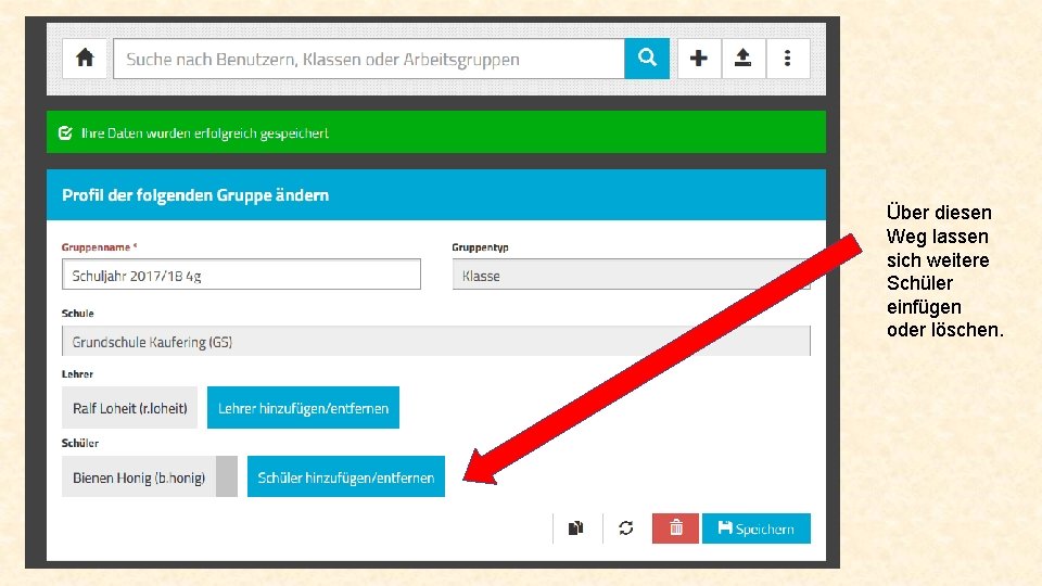 Über diesen Weg lassen sich weitere Schüler einfügen oder löschen. 