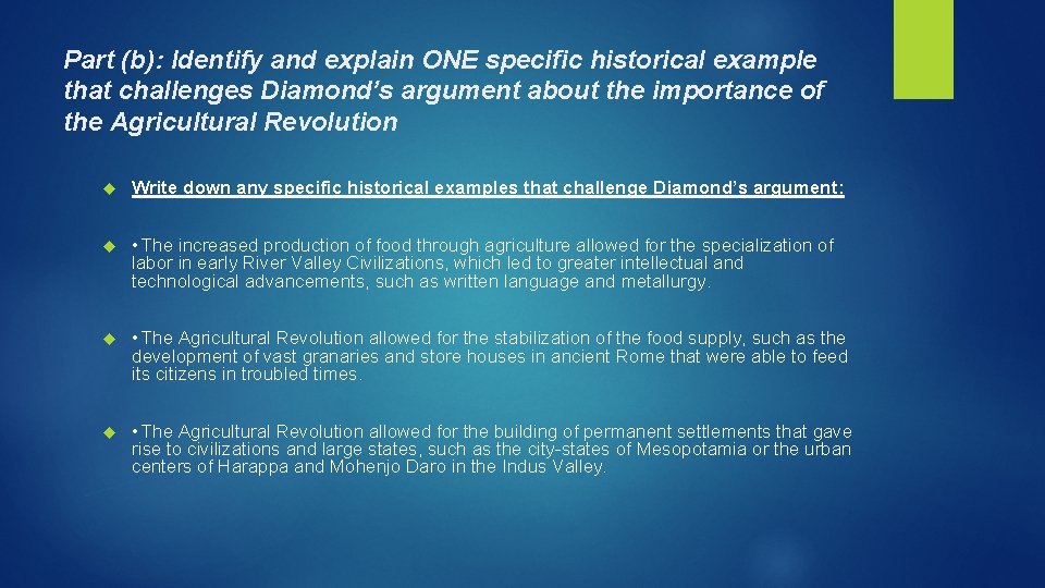 Part (b): Identify and explain ONE specific historical example that challenges Diamond’s argument about