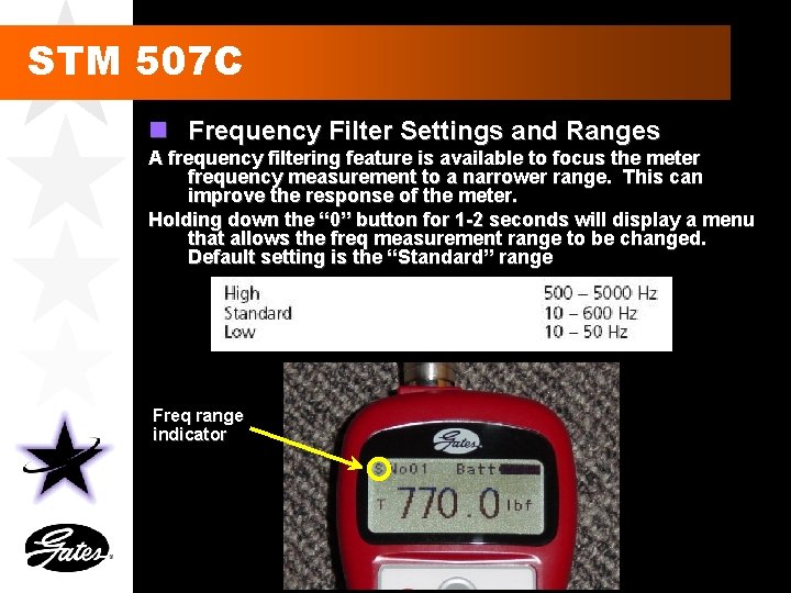 STM 507 C n Frequency Filter Settings and Ranges A frequency filtering feature is
