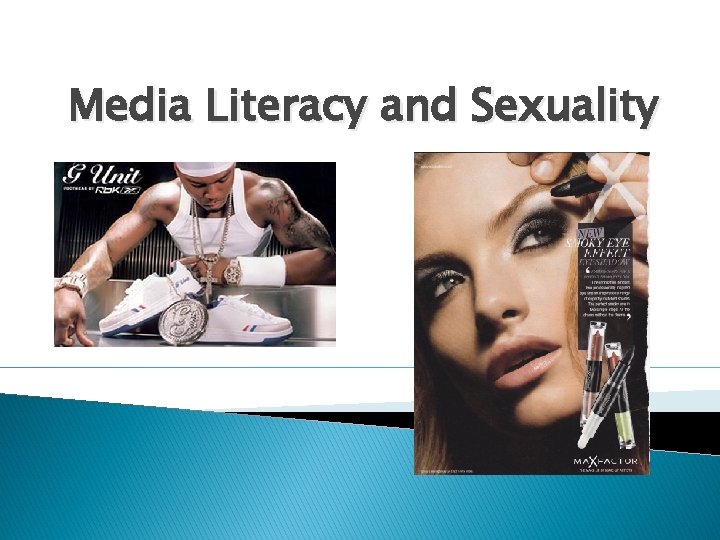 Media Literacy and Sexuality 