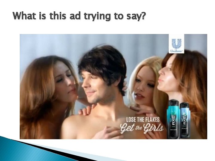 What is this ad trying to say? 
