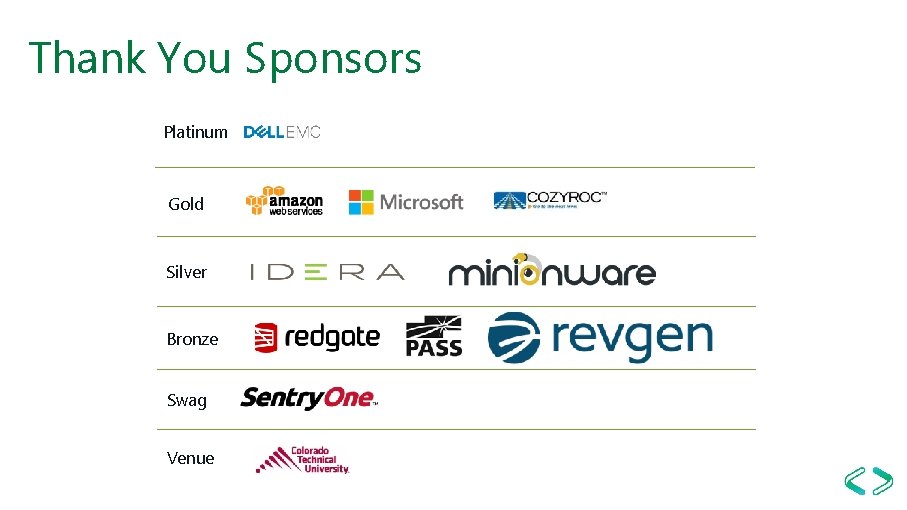 Thank You Sponsors Platinum Gold Silver Bronze Swag Venue 