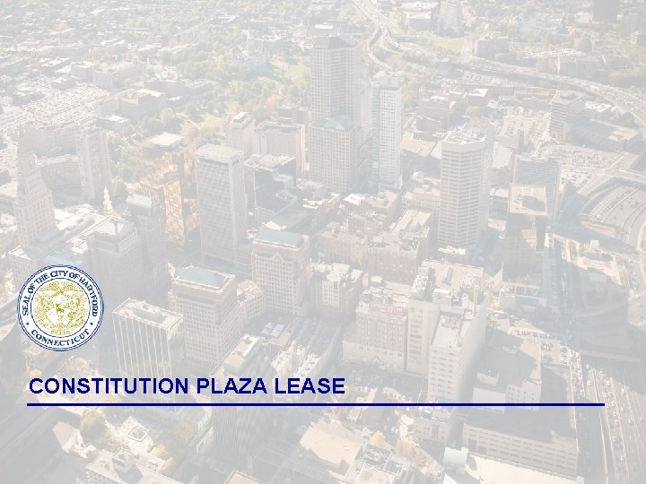 CONSTITUTION PLAZA LEASE 