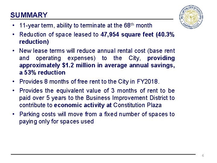 SUMMARY • 11 -year term, ability to terminate at the 68 th month •