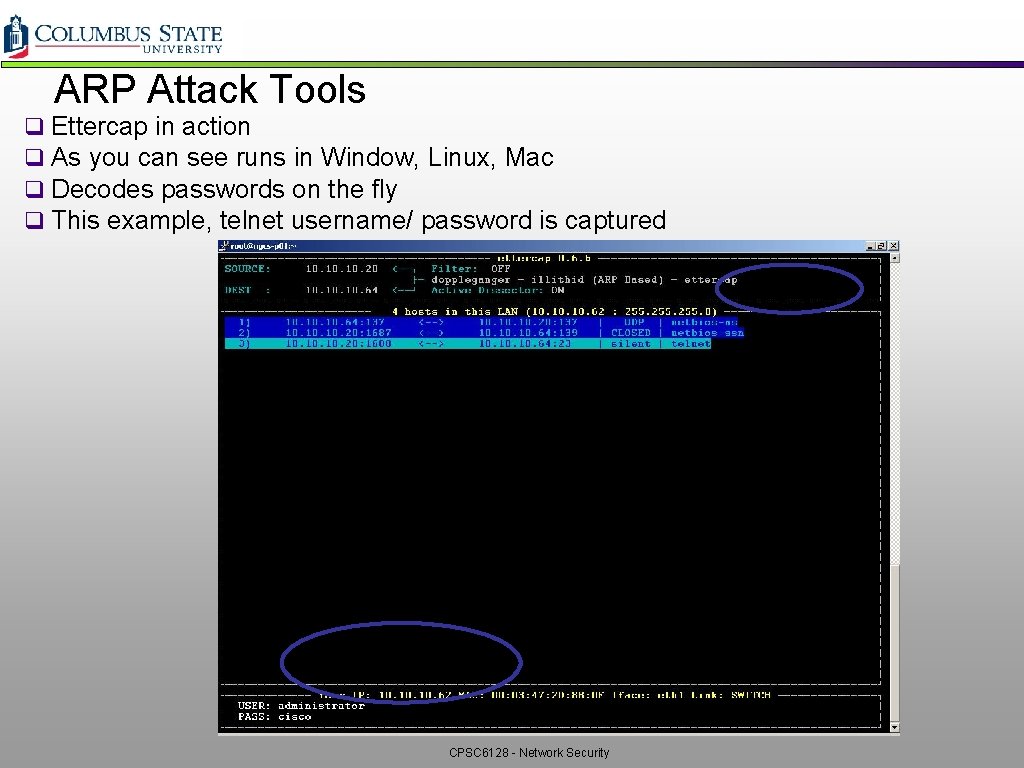 ARP Attack Tools q Ettercap in action q As you can see runs in ARP Attack Tools q Ettercap in action q As you can see runs in