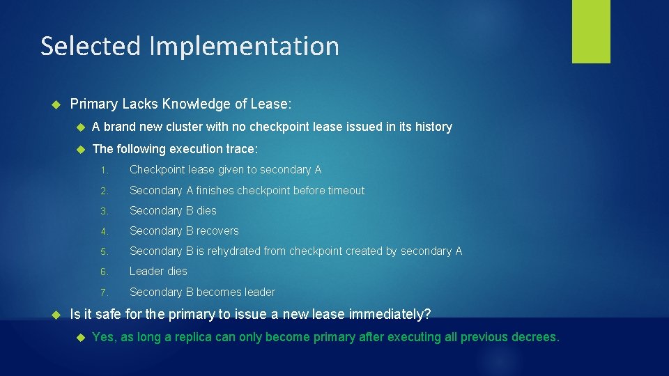 Selected Implementation Primary Lacks Knowledge of Lease: A brand new cluster with no checkpoint