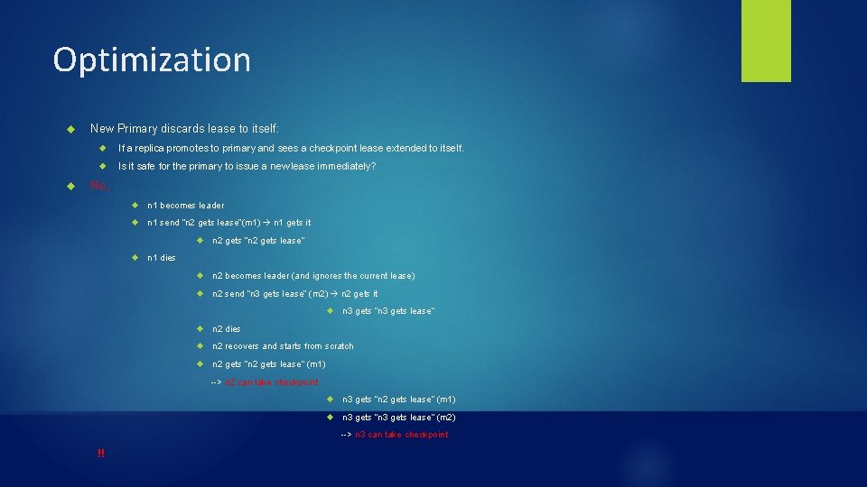 Optimization New Primary discards lease to itself: If a replica promotes to primary and