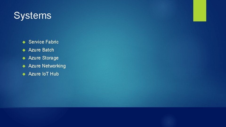 Systems Service Fabric Azure Batch Azure Storage Azure Networking Azure Io. T Hub 